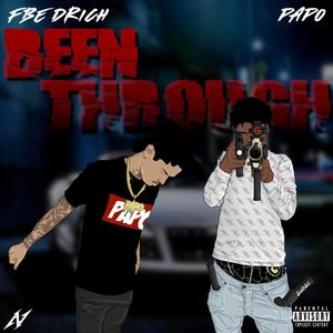 Been Through (feat. PapoChiefin) [Explicit]