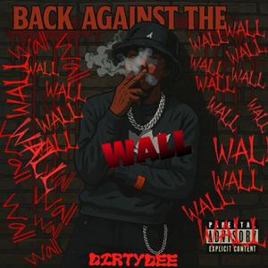 Back Against The Wall (Explicit)
