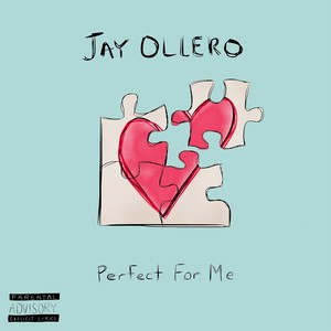 Perfect for Me (Explicit)