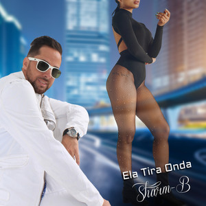 Ela Tira Onda (Explicit)