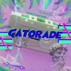 Gatorade (Explicit)