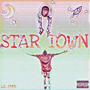 Star Town (Explicit)