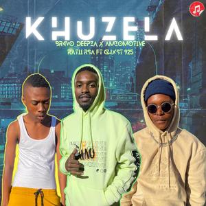 Khuzela (feat. Br4vo_DeepZA, Ratii RSA & Ghxst925)