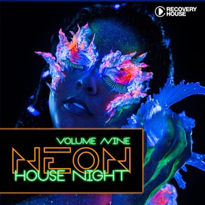 Neon House Night, Vol. 9