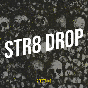 Str8 Drop (Explicit)