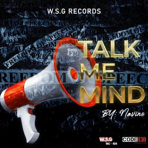 Talk Me Mind (feat. WSG RECORDS)