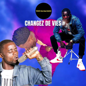 CHANGEZ DE VIES