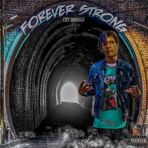 Forever Strong (Explicit)