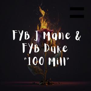 100 Mill (Explicit)