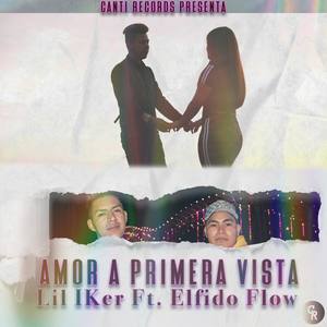 Amor A Primera Vista(feat. Elfido Flow) (feat. Elfido Flow)