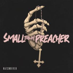 Small Town Preacher (Explicit)