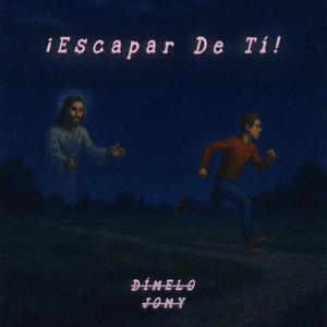 Escapar De Ti