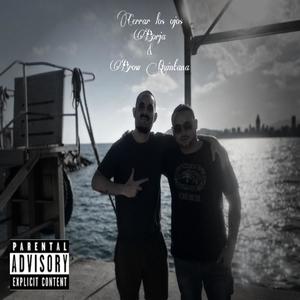 Cerrar los ojos (feat. Brow Quintana) (Explicit)