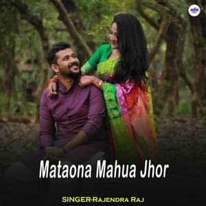 Mataona Mahua Jhor