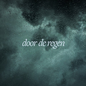 Door De Regen