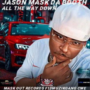 All The Way Down (Explicit)