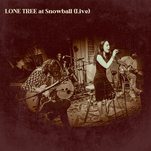 Lone Tree at Snowball (Live)