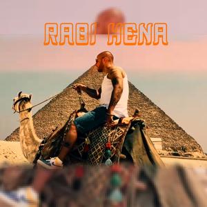 Rabi Hena (Explicit)