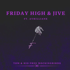 Friday High & Jive