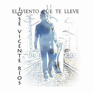 El Viento Que Te Lleve