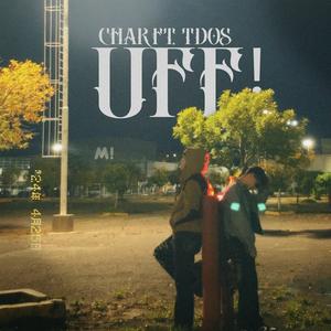 UFF! (feat. Tdos)