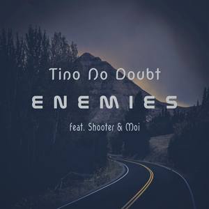 Enemies (feat. Shooter & Moi)