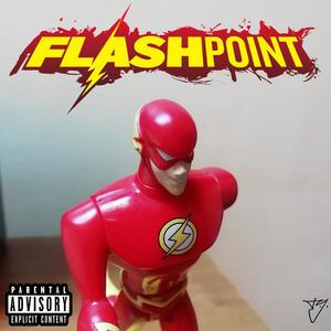 Flashpoint (Explicit)