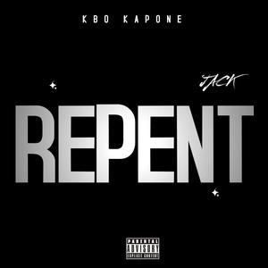 Repent (Explicit)