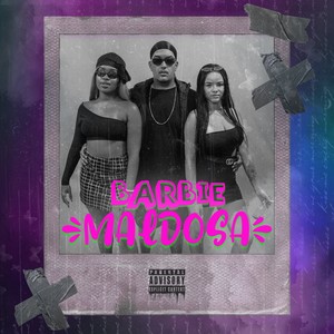 Barbie Maldosa (Explicit)