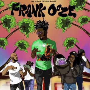 Frank Ooze (Explicit)