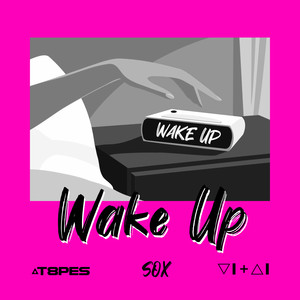 Wake Up (Explicit)