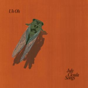 July Cicada Songs