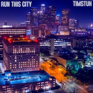 Run This City (feat. Cam Taylor)