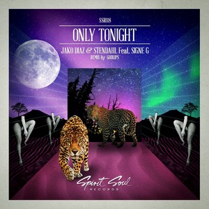 Only Tonight (Godlips Remix)