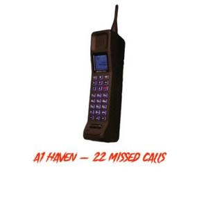 22 Missed Calls (Explicit)