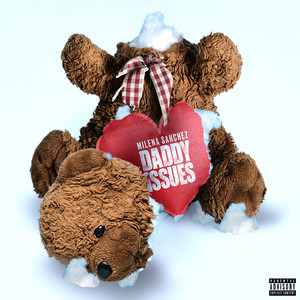 Daddy Issues (Explicit)