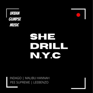 Urban Glimpse Music - SHE DRILL N.Y.C