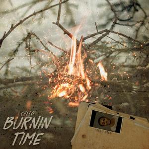 Burnin' Time (Explicit)