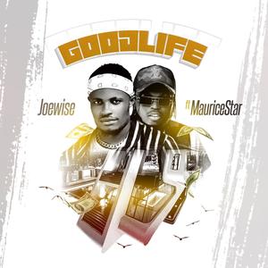 Good Life(feat. Mauricestar)