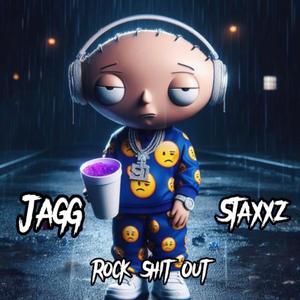 Rock **** Out (feat. Staxxz) [Explicit]