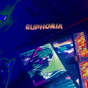 Euphoria (Explicit)