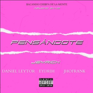 Pensandote (Explicit)