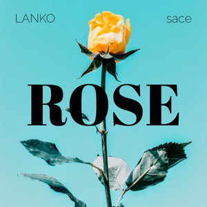 Rose (Explicit)