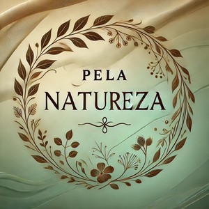 Pela Natureza