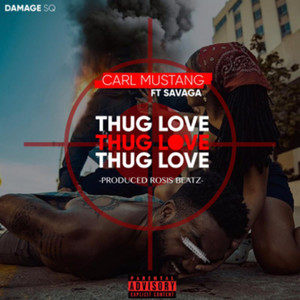 ThugLove (Explicit)