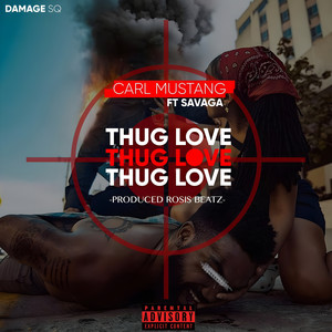 Thug Love (Explicit)