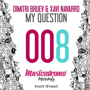 My Question (Original Mix)
