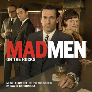 Mad Men: On the Rocks (Music from the Television Series)