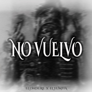 No Vuelvo (Explicit)