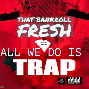 That Bankroll Fresh - Keep Ya Role Baby (Explicit)